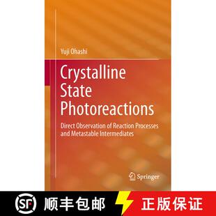 【3-4周达】精装 Crystalline State Photoreactions : Direct Observation of Reaction Processes and Metas... [9784431543725]