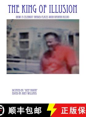 预订 The KING Of Illusion (how a celebrity traded places with Nathan McCoy) [9781291632149]