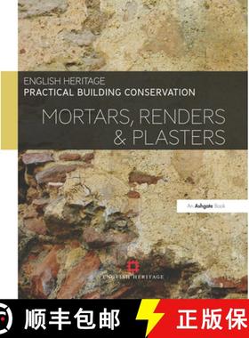 【3-4周达】Practical Building Conservation: Mortars, Renders and Plasters [9780754645597]