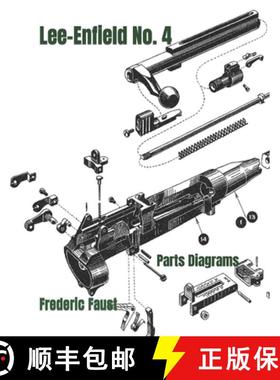 预订 Lee-Enfield Rifle No. 4: Phantom Parts Diagrams and Parts Listing [9780934523653]
