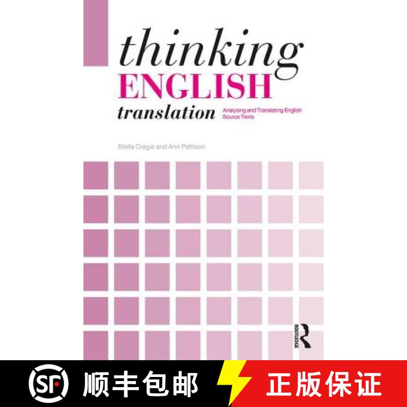 【3-4周达】Thinking English Translation: Analysing and Translating English Source Texts [9781138714038]