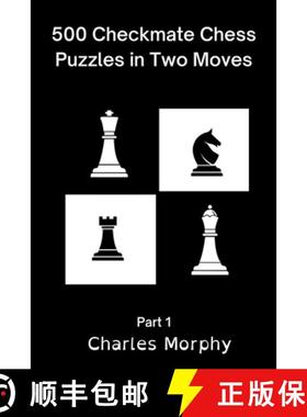 预订 500 Checkmate Chess Puzzles in Two Moves, Part 1 [9798201104344]