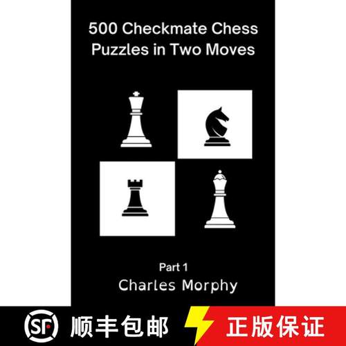 预订 500 Checkmate Chess Puzzles in Two Moves, Part 1 [9798201104344]