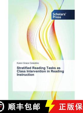 预订 Stratified Reading Tasks as Class Intervention in Reading Instruction [9783639863468]