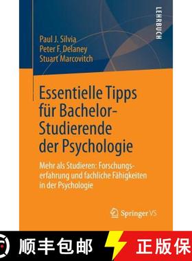 【3-4周达】Essentielle Tipps für Bachelor-Studierende der Psychologie : Mehr als Studieren: Forschun... [9783642348648]