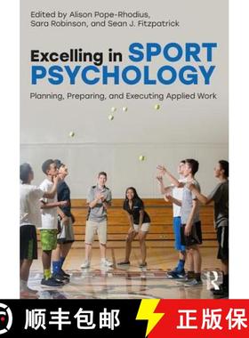 【3-4周达】Excelling in Sport Psychology : Planning, Preparing, and Executing Applied Work [9781138193499]