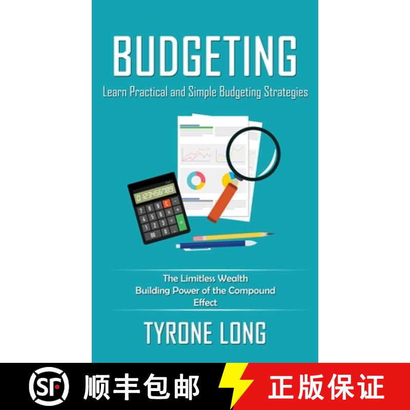 【3-4周达】Budgeting: Learn Practical and Simple Budgeting Strategies (The Limitless Wealth Building ... [9781775267263]