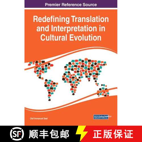 【3-4周达】精装 Redefining Translation and Interpretation in Cultural Evolution [9781522528326]