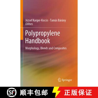 【3-4周达】Polypropylene Handbook : Morphology, Blends and Composites [9783030129057]