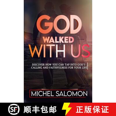 【3-4周达】God Walked With Us: Discover how to Tap into God's Calling and Faithfulness in your life [9781387743117]
