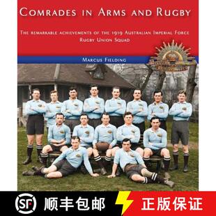 【3-4周达】精装 Comrades in Arms and Rugby: The remarkable achievements of the 1919 Australian Imperi... [9780648308287]