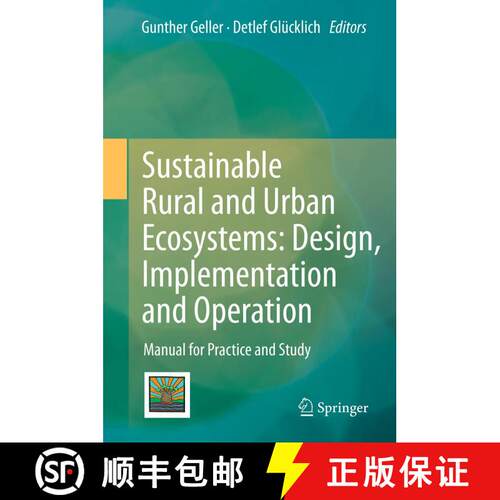 【3-4周达】精装 Sustainable Rural and Urban Ecosystems: Design, Implementation and Operation : Manual... [9783642282607]