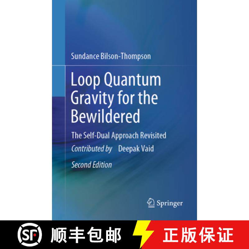 【3-4周达】Loop Quantum Gravity for the Bewildered : The Self-Dual Approach Revisited [9783031434518]