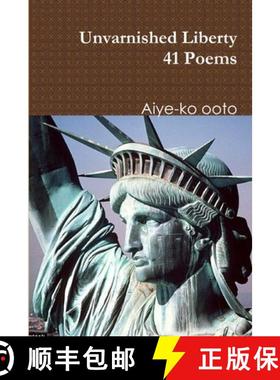 【3-4周达】Unvarnished Liberty [9780359189205]
