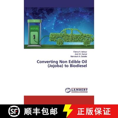 预订 Converting Non Edible Oil (Jojoba) to Biodiesel [9786139446483]