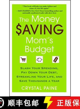 【3-4周达】The Money Saving Mom's Budget: Slash Your Spending, Pay Down Your Debt, Streamline Your Li... [9781451646207]