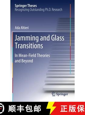 【3-4周达】Jamming and Glass Transitions : In Mean-Field Theories and Beyond [9783030235994]