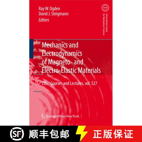 【3-4周达】Mechanics and Electrodynamics of Magneto- and Electro-elastic Materials [9783709111130]