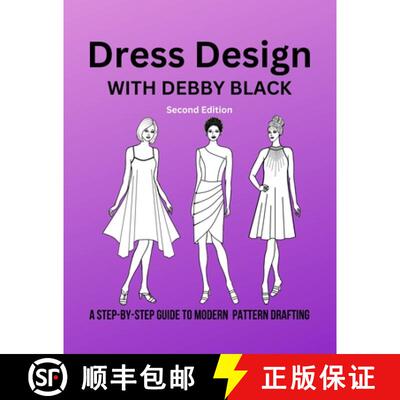 【3-4周达】Dress Design with Debby Black : A Step-By-Step Guide To Modern Pattern Drafting [9780639746449]