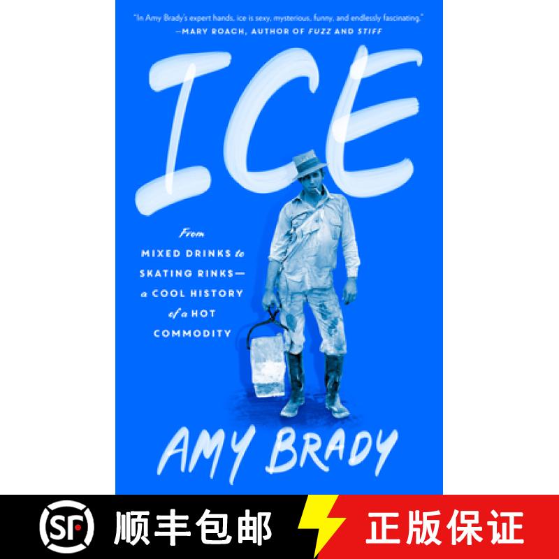 【3-4周达】Ice: From Mixed Drinks to Skating Rinks--A Cool History of a Hot Commodity [9780593422199]