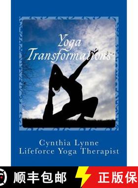 预订 Yoga Transformations: Mindful New Beginnings [9780984727797]