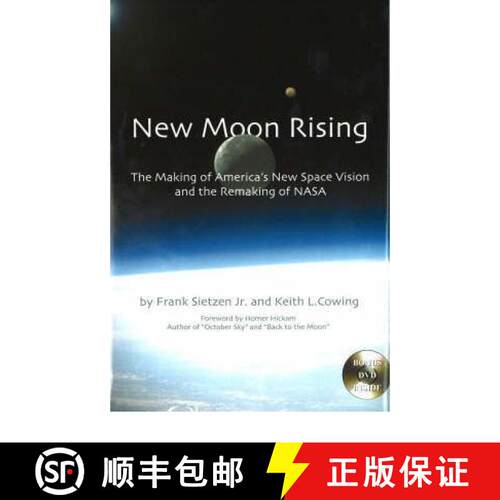 【3-4周达】精装 New Moon Rising: The Making of America's New Space Vision and the Remaking of NASA: A... [9781894959124]