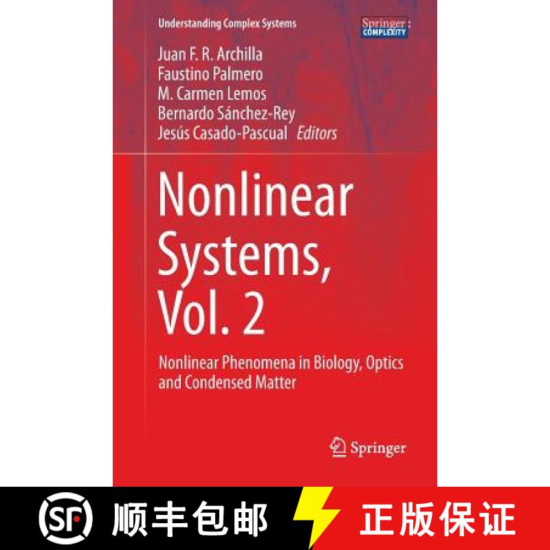 【3-4周达】Nonlinear Systems, Vol. 2 : Nonlinear Phenomena in Biology, Optics and Condensed Matter [9783319891590]