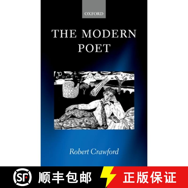【3-4周达】The Modern Poet: Poetry, Academia, and Knowledge Since the 1750s [9780199269327]