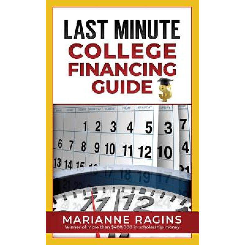 预订 last minute college financing guide [9780976766087]