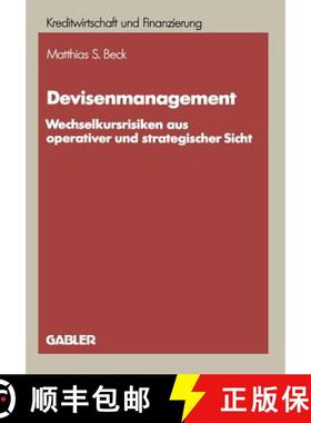 【3-4周达】Devisenmanagement : Wechselkursrisiken aus operativer und strategischer Sicht [9783409133593]