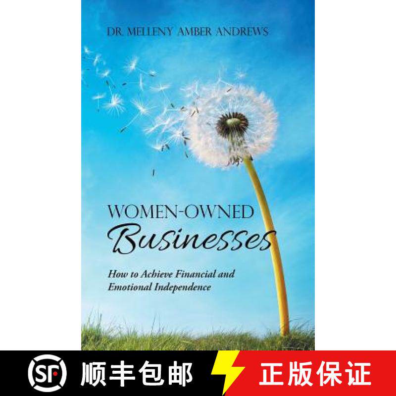 【3-4周达】Women-Owned Businesses: How to Achieve Financial and Emotional Independence [9781504399524]
