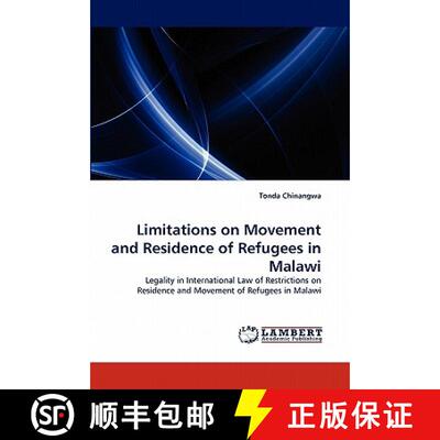 预订 Limitations on Movement and Residence of Refugees in Malawi [9783844317206]