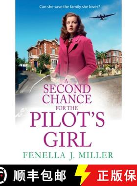 【3-4周达】Second Chance for the Pilot's Girl: The next instalment the heart-wrenching wartime histor... [9781835186534]