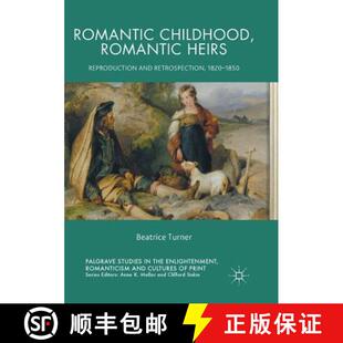 1820 9783319879147 Romantic Reproduction and Heirs 4周达 Childhood 1850 Retrospection