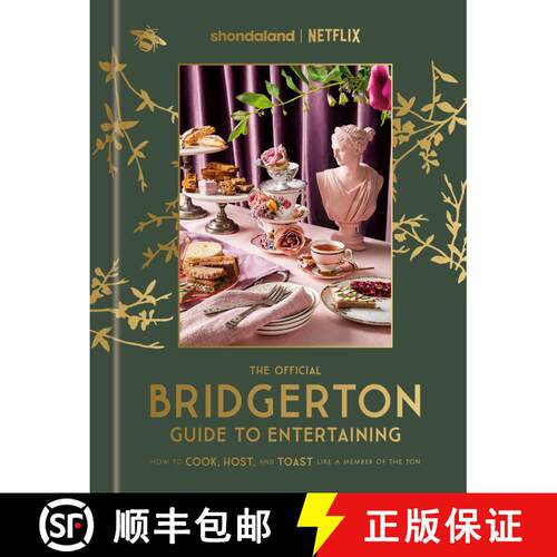 【3-4周达】精装 The Official Bridgerton Guide to Entertaining: How to Cook, Host, and Toast Like a Me... [9780593796238]