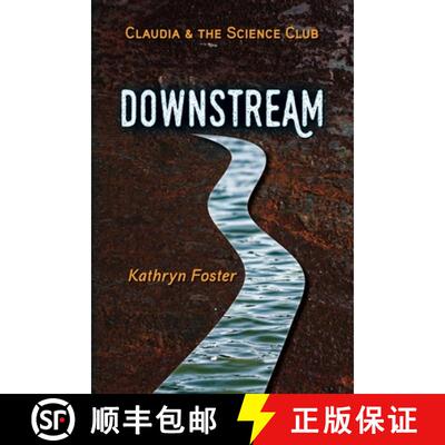 【3-4周达】Downstream: Claudia and the Science Club Book One [9781088109960]