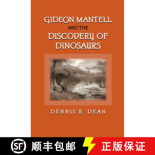 预订 精装 Gideon Mantell and the Discovery of Dinosaurs [9780521420488]
