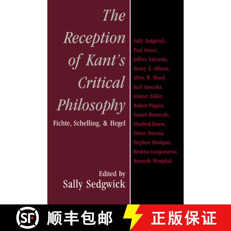 【3-4周达】The Reception of Kant's Critical Philosophy: Fichte, Schelling, and Hegel [9780521039093]