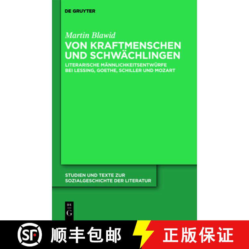 【3-4周达】精装 Von Kraftmenschen und Schwächlingen – Literarische Männlichkeitsentwürfe bei Less... [9783110237818] - 实物图