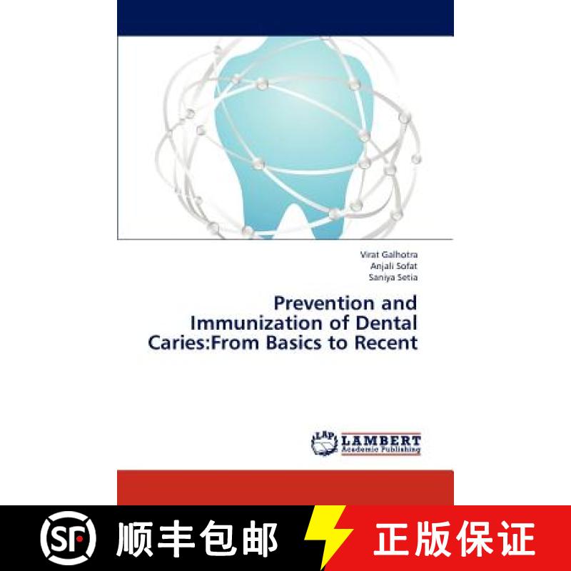 预订 Prevention and Immunization of Dental Caries: From Basics to Recent [9783846501238]