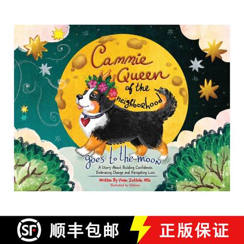 【3-4周达】Cammie, Queen Of The Neighborhood Goes To The Moon: A Story About Building Confidence, Emb... [9798822975545]