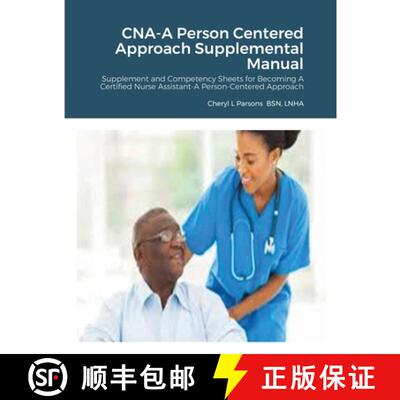 预订 CNA-A Person Centered Approach Supplemental Manual: Supplement and Competency Sheets for Becomin... [9781716348679]