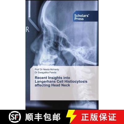 预订 Recent Insights into Langerhans Cell Histiocytosis affecting Head Neck [9786202310338]