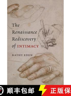【3-4周达】The Renaissance Rediscovery of Intimacy [9780226526645]