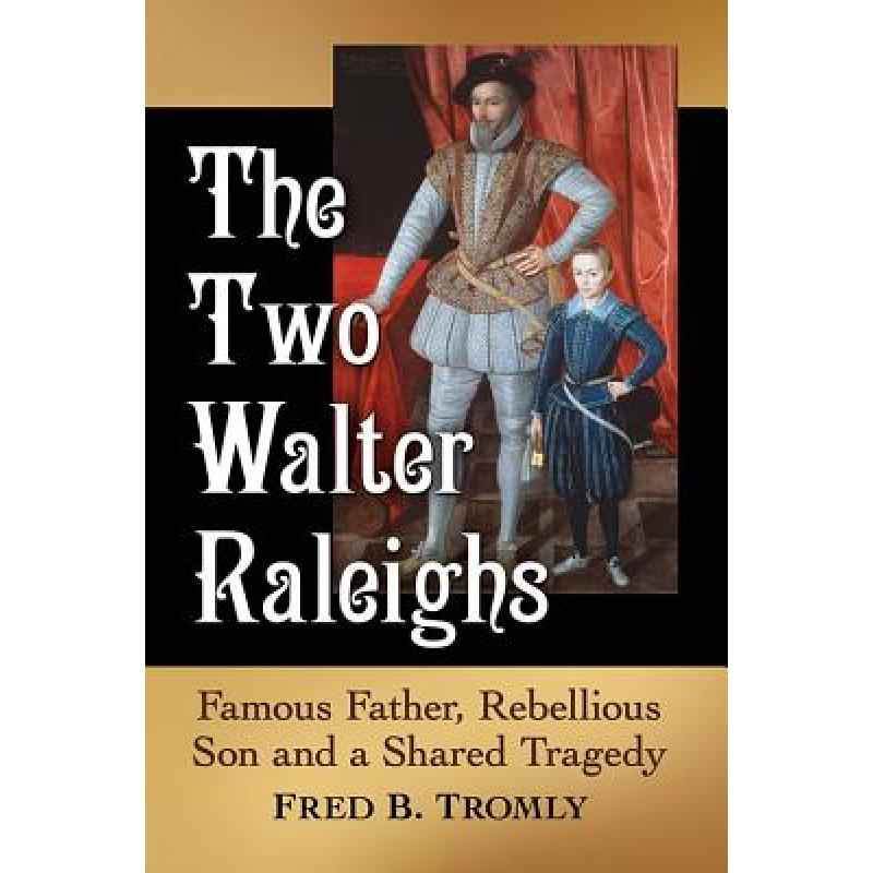 预订 the two walter raleighs famous fath[9781476672403]