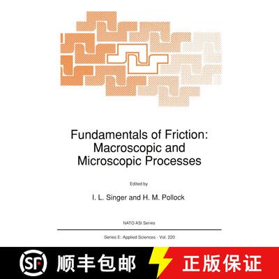 【3-4周达】Fundamentals of Friction : Macroscopic and Microscopic Processes [9789401052498]