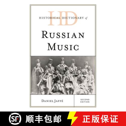 【3-4周达】精装 Historical Dictionary of Russian Music, Second Edition [9781538130070]