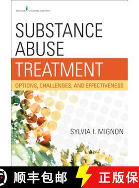 【3-4周达】Substance Abuse Treatment : Options, Challenges, and Effectiveness [9780826195784]