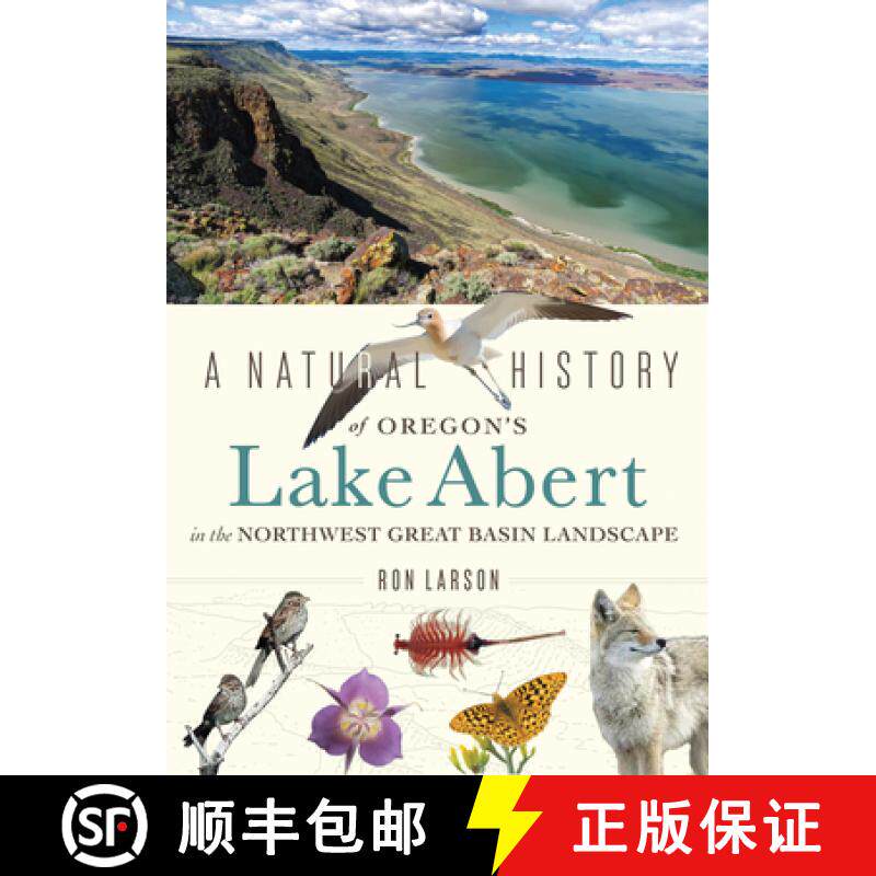 【3-4周达】A Natural History of Oregon's Lake Abert in the Northwest Great Basin Landscape [9781647790882]