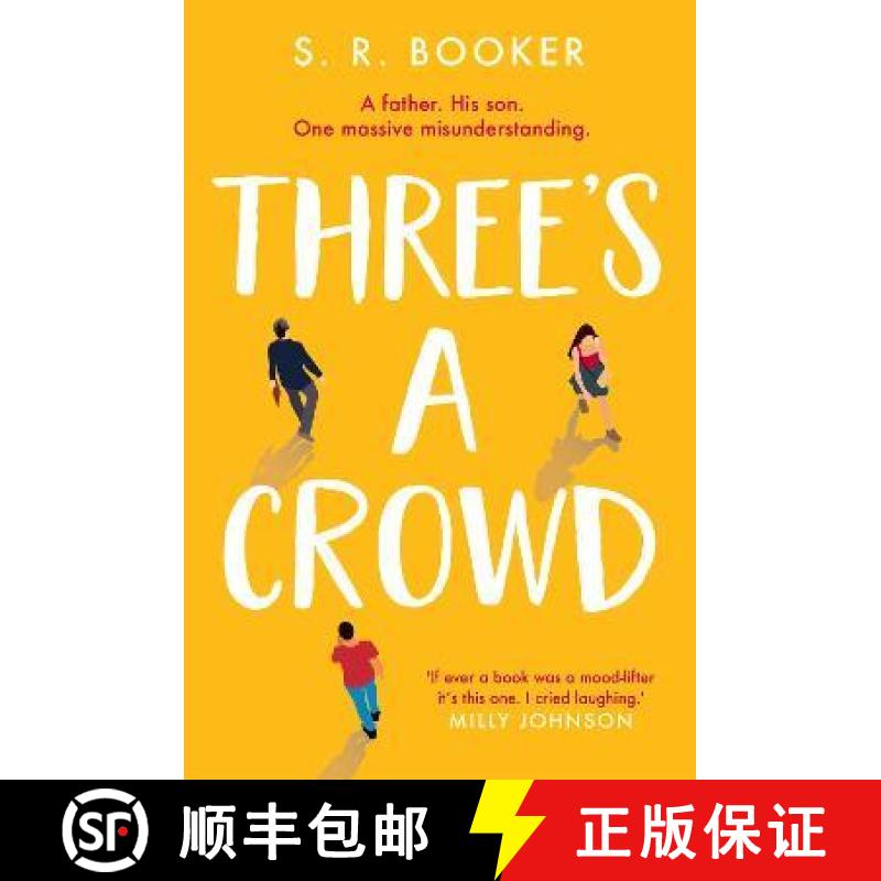 【3-4周达】Three's A Crowd: 'If ever a book was a mood-lifter, it's this one. I cried laughing!' MILL... [9781398504776]
